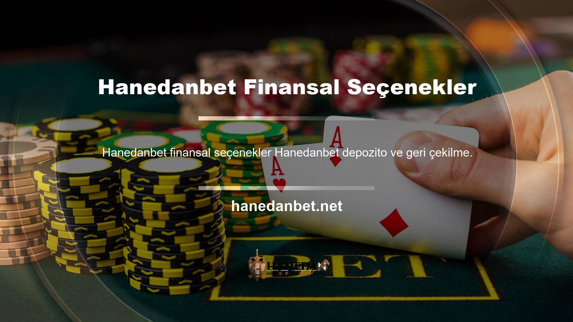 Hanedanbet depozito ve geri çekilme çevrimiçi bahis ve casino siteleri para yatırmak uğruna birçok alternatife sahiptir